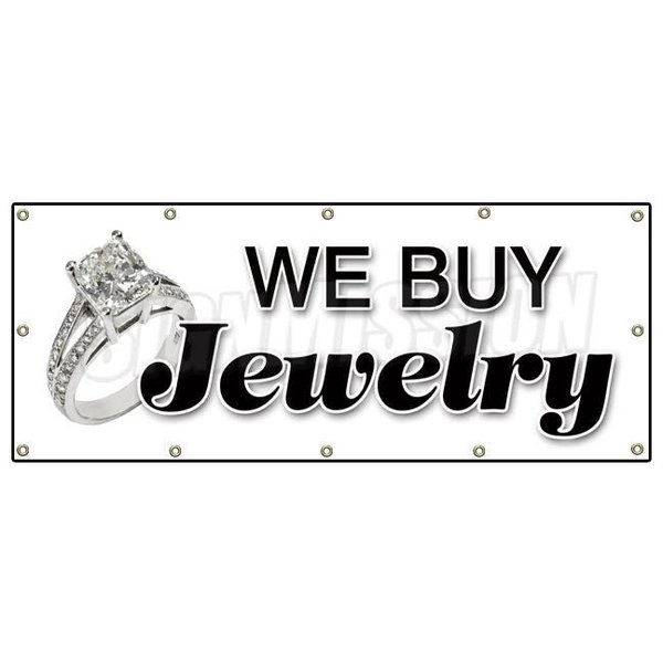 Signmission WE BUY JEWELRY BANNER SIGN gold appraisals watches stones rings B-120 We Buy Jewelry